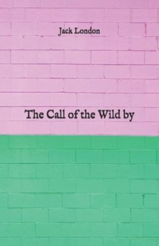 The Call of the Wild By
