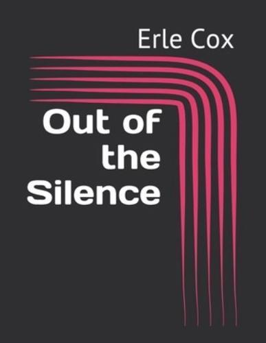 Out of the Silence