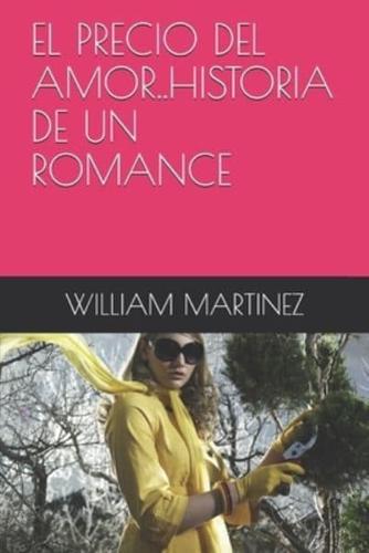 El Precio Del Amor..Historia De Un Romance