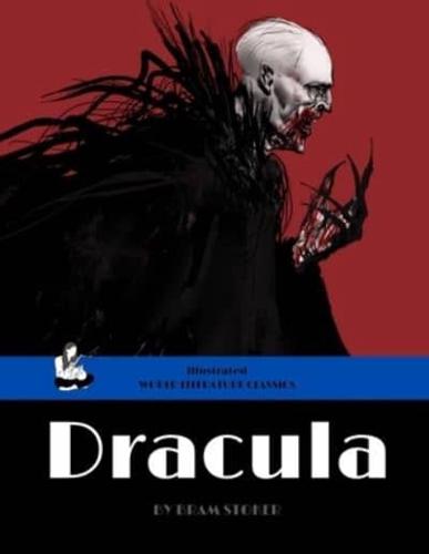 Dracula by Bram Stoker (Illustrated)