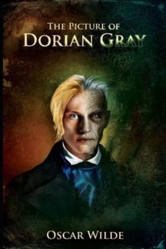The Picture of Dorian Gray Annotated and Illustrated Edition by Oscar Wilde