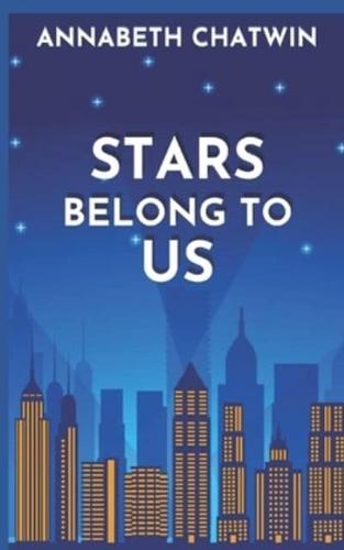 Stars Belong to Us: A Gay YA Novel