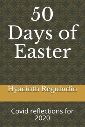 50 Days of Easter: Covid reflections for 2020