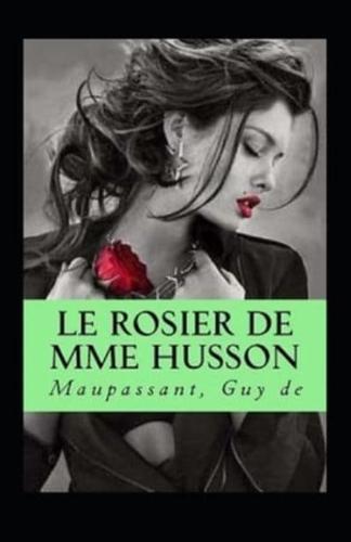 Le Rosier de Mme Husson Annoté
