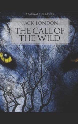 The Call of the Wild (Adventure Classics) Illustrated