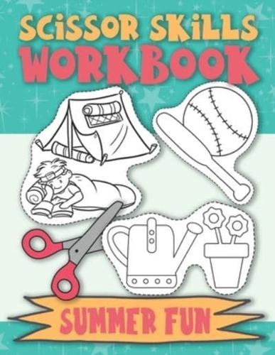 Scissor Skills Workbook Summer Fun