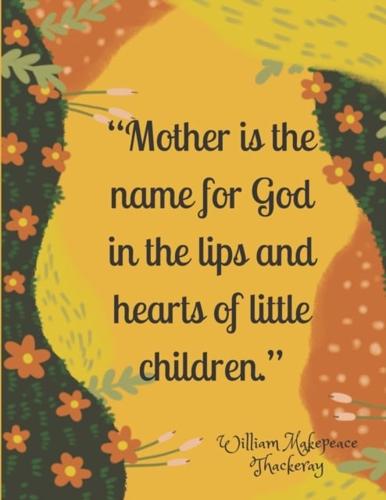 "Mother is the name for God in the lips and hearts of little children." : Special 150 Sudoku Book for Women,Mom, Wife, Aunt, Grandma, Gift for Mother's Day.