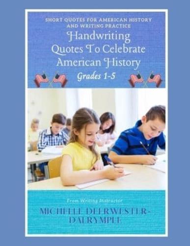 Handwriting Quotes To Celebrate American History