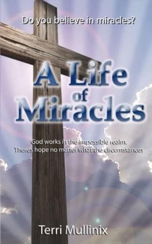 A Life of Miracles