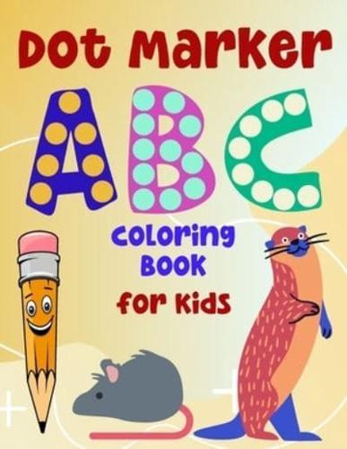 ABC Dot Marker Coloring Book for Kids