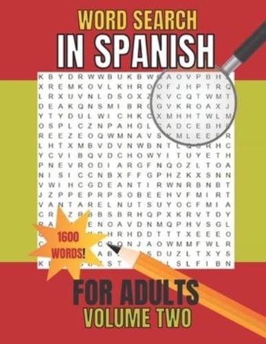 Word Search in Spanish for Adults Volume 2: SOPA De LETRAS En Español