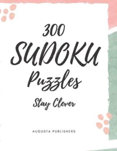 300 SUDOKU Puzzles