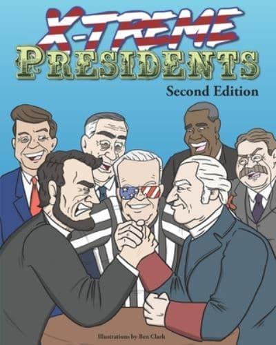 X-Treme Presidents