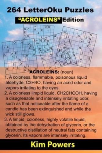 264 LetterOku Puzzles "ACROLEINS" Edition: Letter Sudoku Brain Health