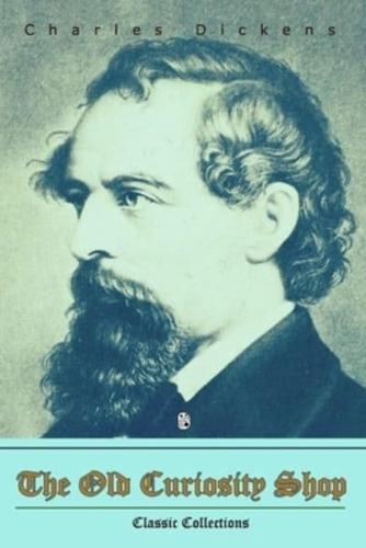 The Old Curiosity Shop, Charles Dickens, Classic Collections