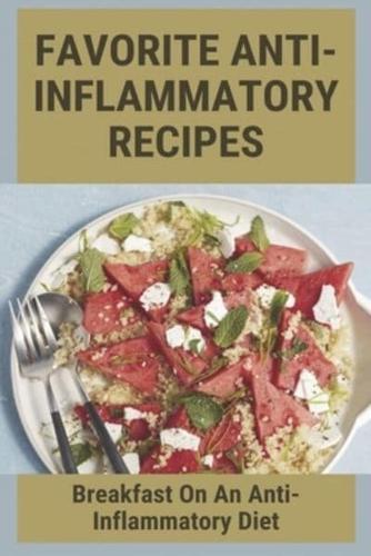 Favorite Anti-Inflammatory Recipes
