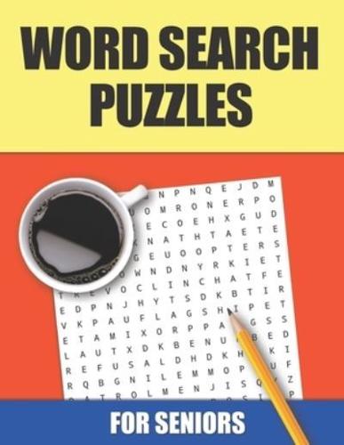 Word Search Puzzles For Seniors: Sets Of Adult Word Search Puzzles Brain Games, Challenging Word Search Large Print