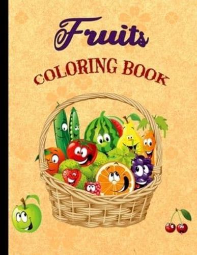 Fruits Coloring Book: Big coloring book for toddlers and kids who love Airplanes   Coloring fruits design for relieving stress & relaxation   Inspirational wish coloring book.