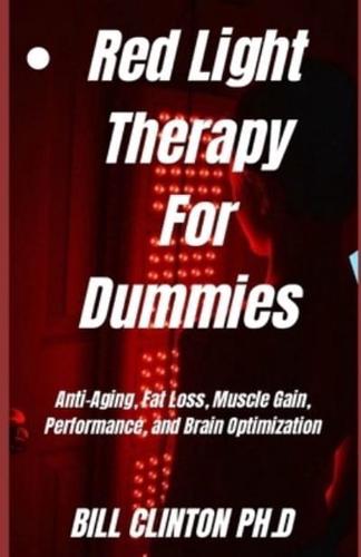 Red Light Therapy For Dummies
