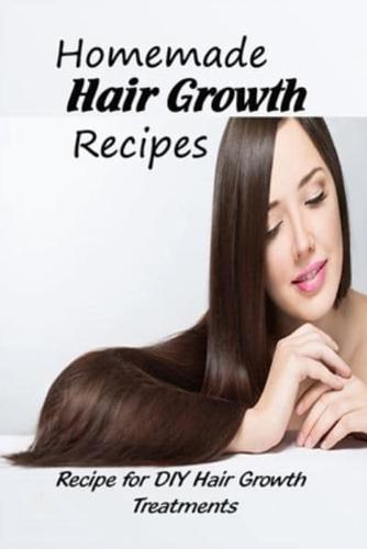 Homemade Hair Growth Recipes