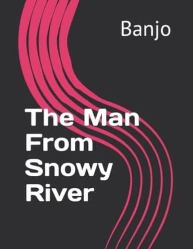 The Man From Snowy River