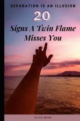 Signs A Twin Flame Misses You