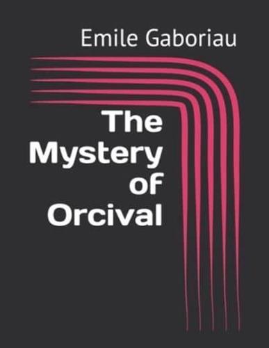 The Mystery of Orcival