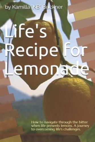 Life's Recipe for Lemonade