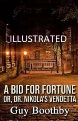 A Bid for Fortune or Dr Nikola's Vendetta Illustrated