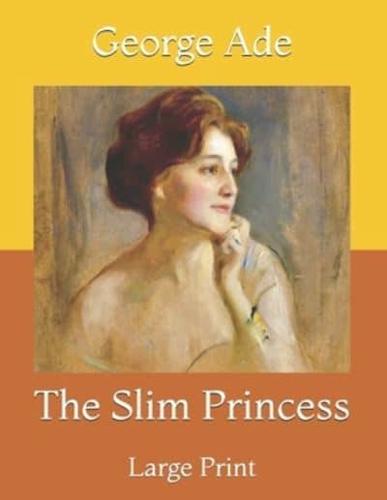 The Slim Princess