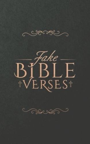 Fake Bible Verses