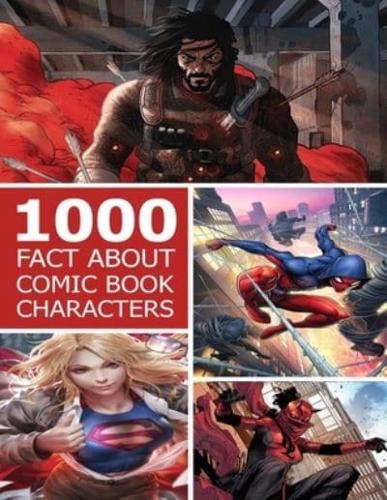 1000 Fact About Comic Book Character