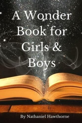 A Wonder Book for Girls & Boys