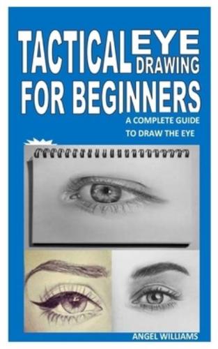 Tactical Eye Drawing for Beginners