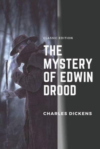 The Mystery of Edwin Drood: With Annotated