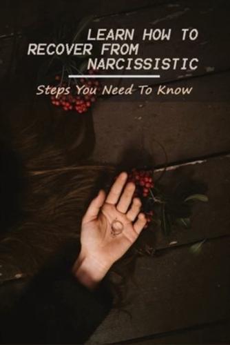 Learn How to Recover From Narcissistic