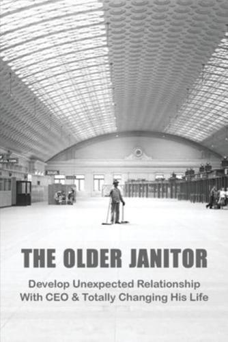 The Older Janitor