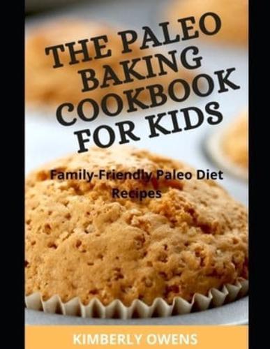 The Paleo Cookbook for Kids