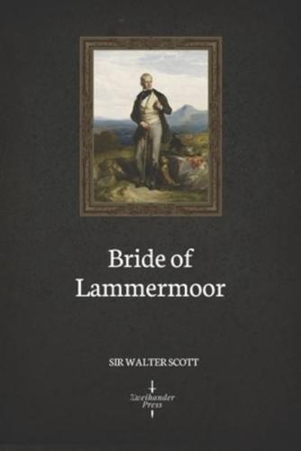 Bride of Lammermoor (Illustrated)