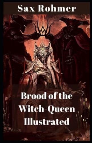 Brood of the Witch-Queen Illustrated