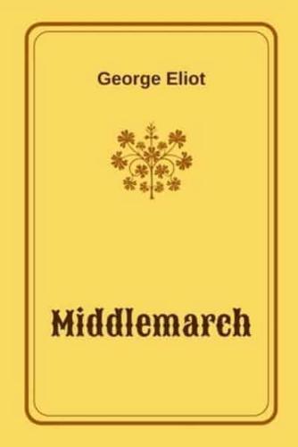 Middlemarch by George Eliot