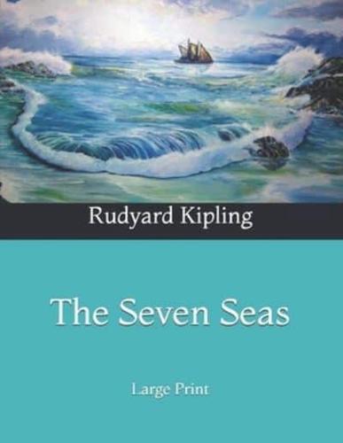 The Seven Seas: Large Print