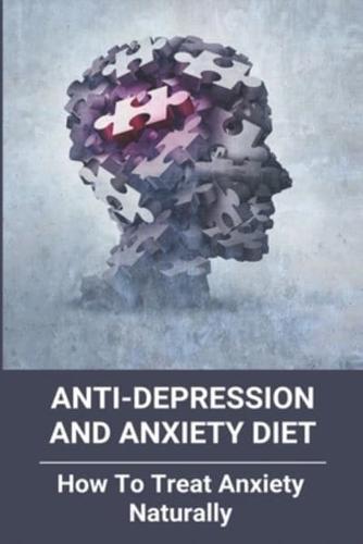 Anti-Depression And Anxiety Diet