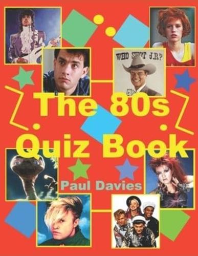 The 1980's Quiz Book