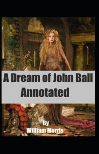 A Dream of John Ball Annotated