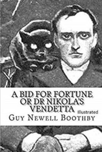 A Bid for Fortune or Dr Nikola's Vendetta Illustrated