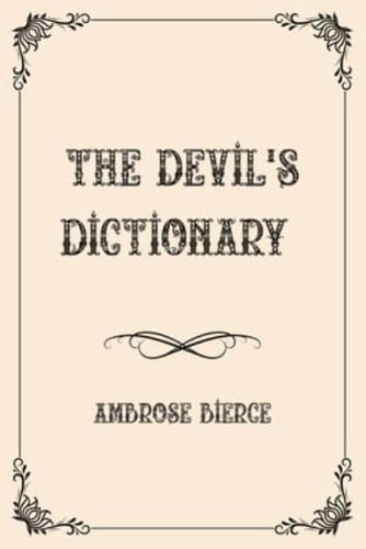 The Devil's Dictionary : Luxurious Edition