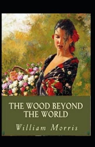 The Wood Beyond the World Annotated