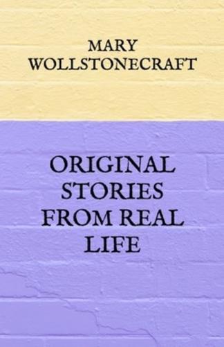 Original Stories From Real Life