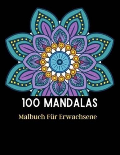 100 Mandalas Malbuch Für Erwachsene